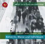 Musik in Deutschland 1950-2000 „Konzerte: Masse und Individuum“
