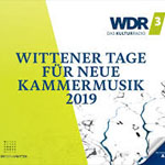Wittener Tage für neue Kammermusik 2019